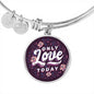 Only Love Today | Luxury Bangle | Circle Pendant