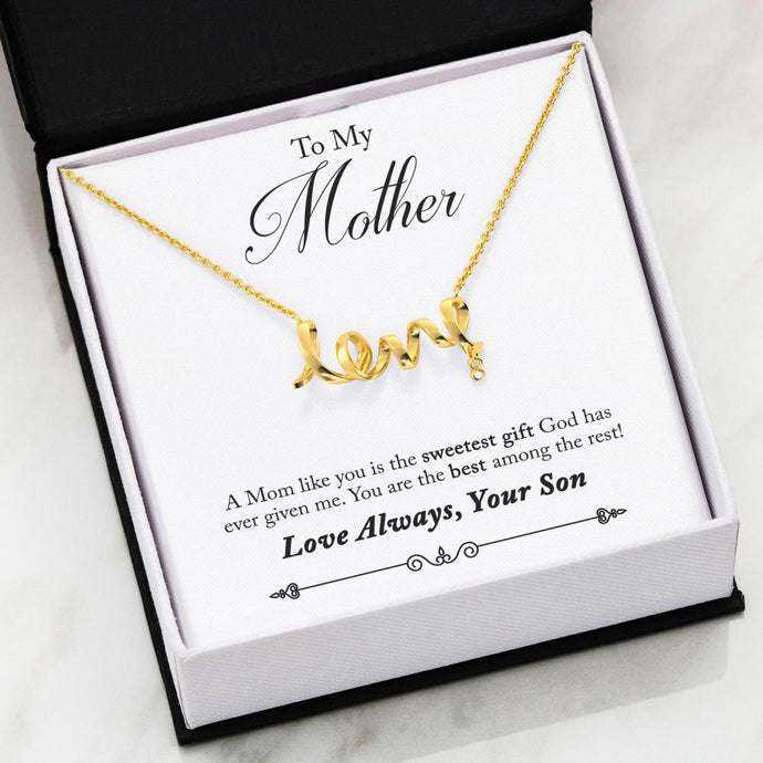 Scripted Love Necklace | To Mother from Son | The Sweetest Gift
